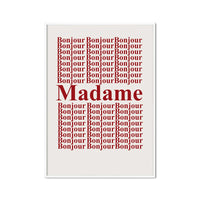 Bonjour Madame