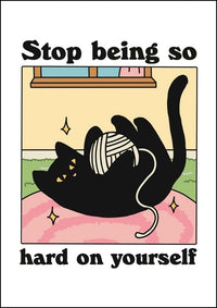 Stop Being So Hard