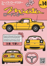 Too Cute to Handle: Yellow Miata II