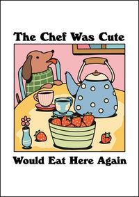 Chef Was Cute